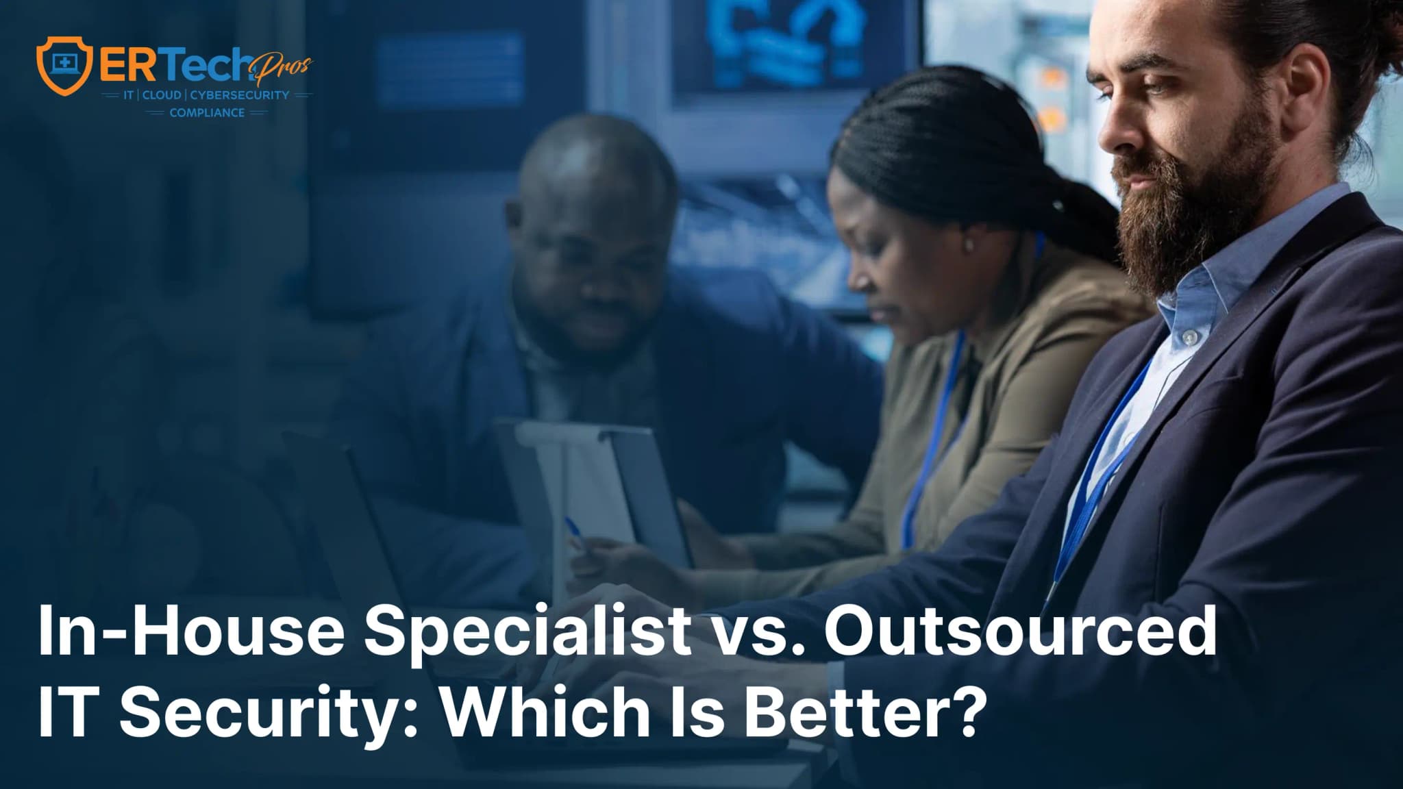 IT professionals discussing in-house vs outsourced cybersecurity solutions for business IT security management